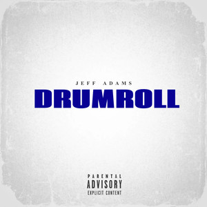 Jeff Adams (Explicit)