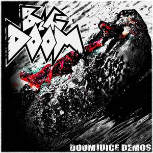 DOOMJUICE DEMOS (Explicit)