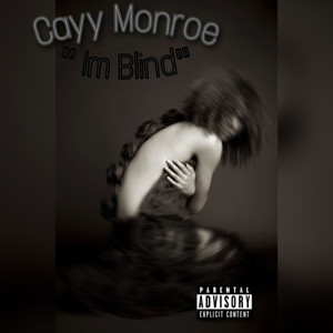 Im Blind (Explicit)