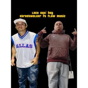 Loko aqui hay street (Explicit)