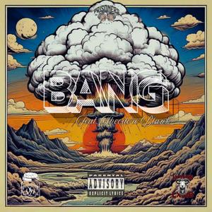 BANG! (Explicit)