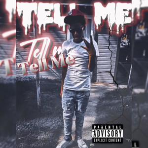 Tell Me (feat. FastLife Celly & BallHard Mook) [Explicit]