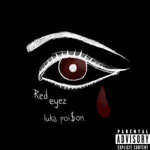 red eyez (Explicit)