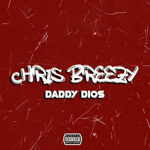 Chris Breezy (Explicit)