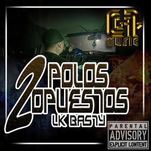 2 Polos Opuestos (Explicit)