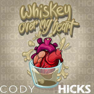 Whiskey over My Heart