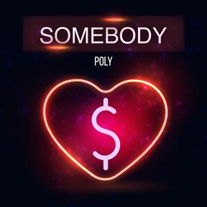 Somebody (feat. Andy Ray) [Explicit]