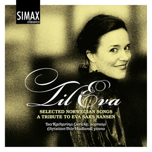 Til Eva - Selected Norwegian Songs - A Tribute to Eva Sars Nansen