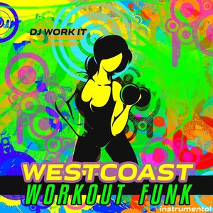 Westcoast Workout Funk (Instrumental)