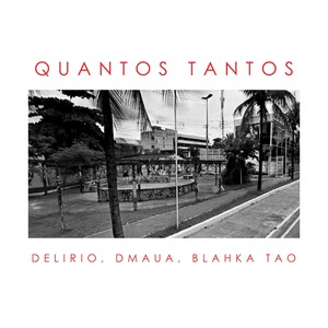 Quantos Tantos (Explicit)