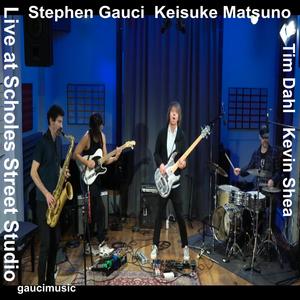 gauci/matsuno/dahl/shea (live at scholes II)