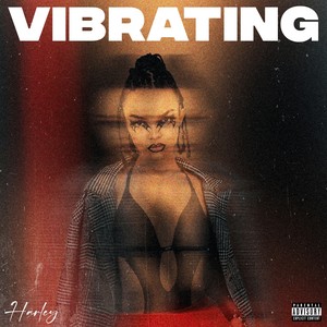 Vibrating (Explicit)