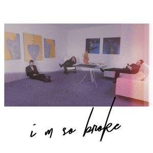 i'm so broke (Clean)