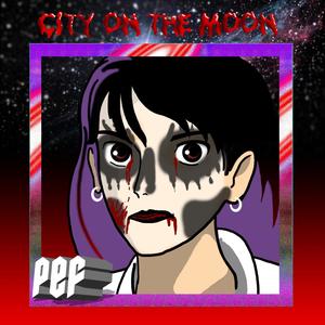 CITY ON THE MOON (Explicit)