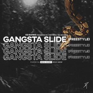 Gangsta Slide (Explicit)