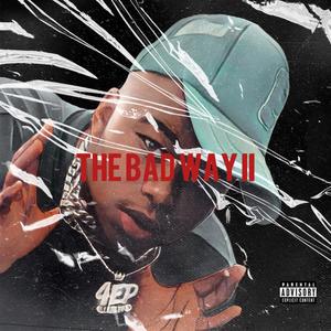 THE BAD WAY II (Explicit)