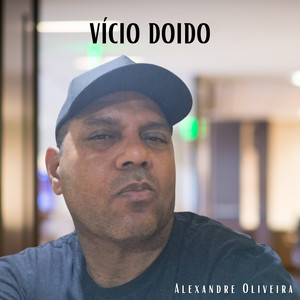 Vício Doido