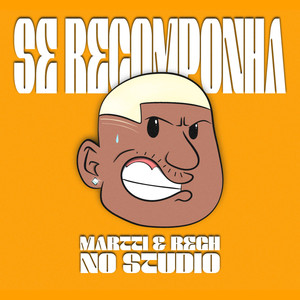 Se Recomponha / No Studio (Explicit)