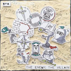 The Enemy, The Villain (demo) [Explicit]