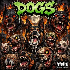 Dogs (feat. TAYE PPG) (Explicit)