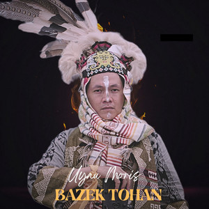 Bazek Tohan (Dayak Kenyah)