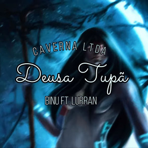 Deusa Tupã (Explicit)