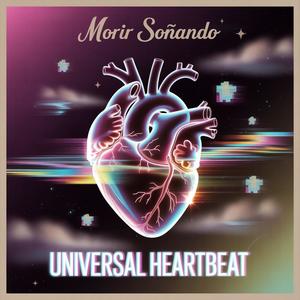Universal Heartbeat (feat. Conny Mendez)