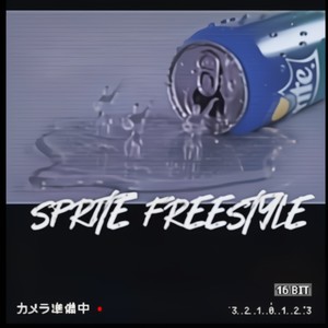 SPRITE FREESTYLE (Explicit)