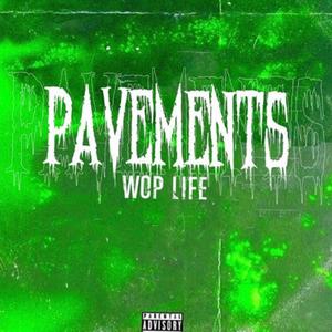 Pavements (Wop Life) (Explicit)