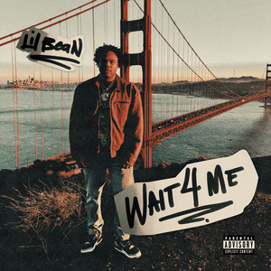 Wait 4 Me (Explicit)