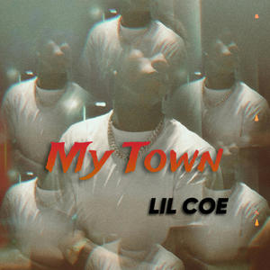 My Town (Explicit)