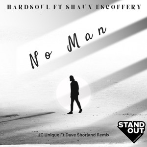 No Man (JC's Real Deal Vocal Mix)
