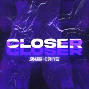 CLOSER