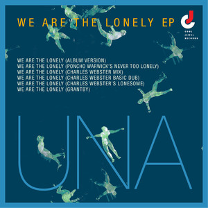 We Are The Lonely EP