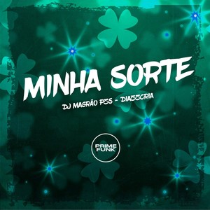 Minha Sorte (Explicit)