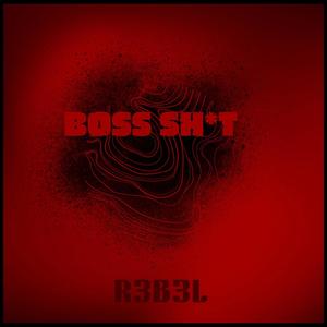 Boss **** (Explicit)