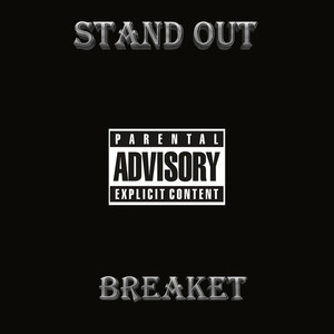 Stand Out (Explicit)