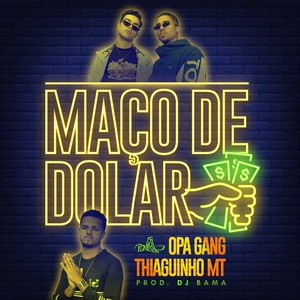 Maço de Dólar (Explicit)