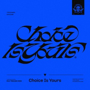 Choice Is Yours (Single Version)