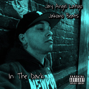In The Dark (Explicit)