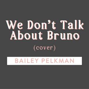 We Don't Talk About Bruno (Cover)