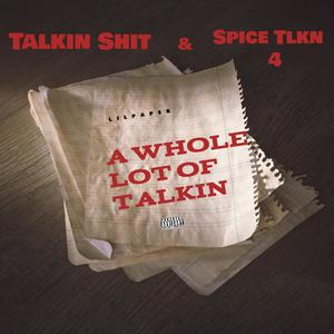 Spice Tlkn 4 (feat. Zaygotpape & Bandhunt4) (Explicit)