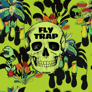 Fly Trap (revisited) [Explicit]