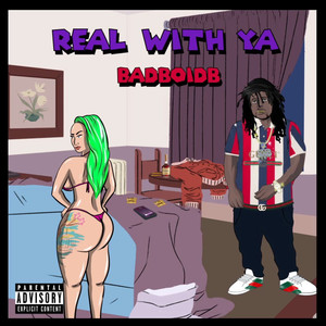 Real with Ya (Explicit)