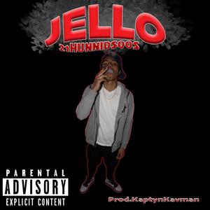 JELLO (Explicit)