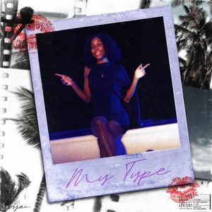 My Type (Explicit)
