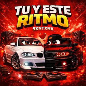 TU Y ESTE RITMO