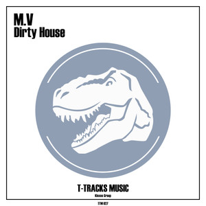 Dirty House (Original Mix)