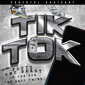 Tik Tok (feat. The Hoff Twins) [Explicit]