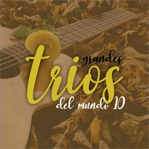 Grandes Trios del Mundo 10 - Varios